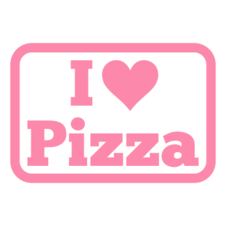 I Love Pizza Decal (Pink)